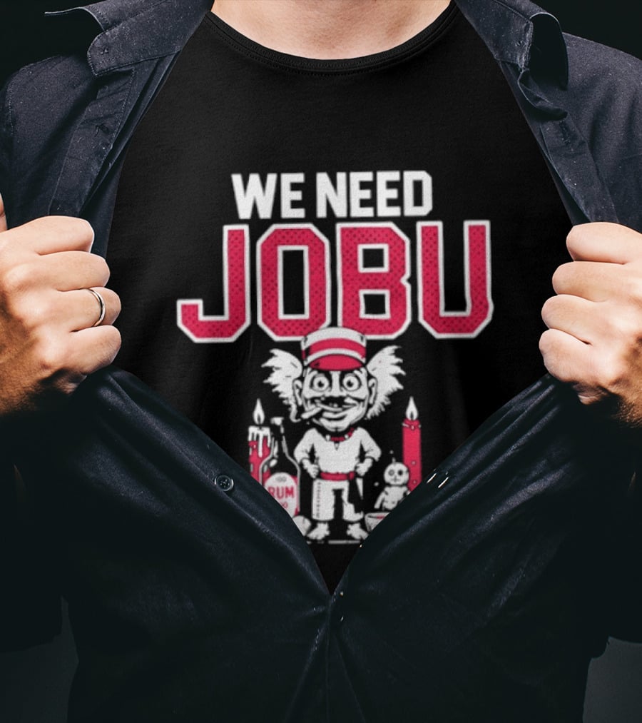 We Need Jobu Cleveland Guardians Baseball Rum Ritual T-Shirt