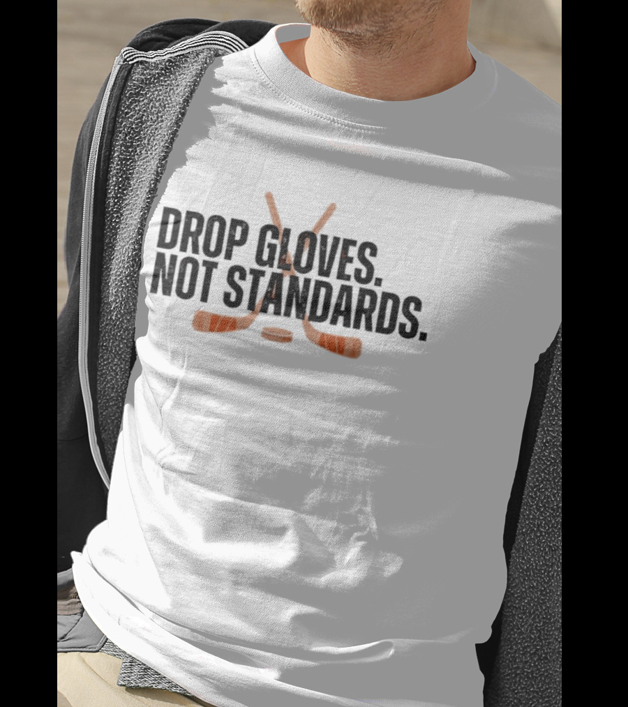 Philadelphia Flyers Hockey Drop Gloves Not Standards T-Shirt