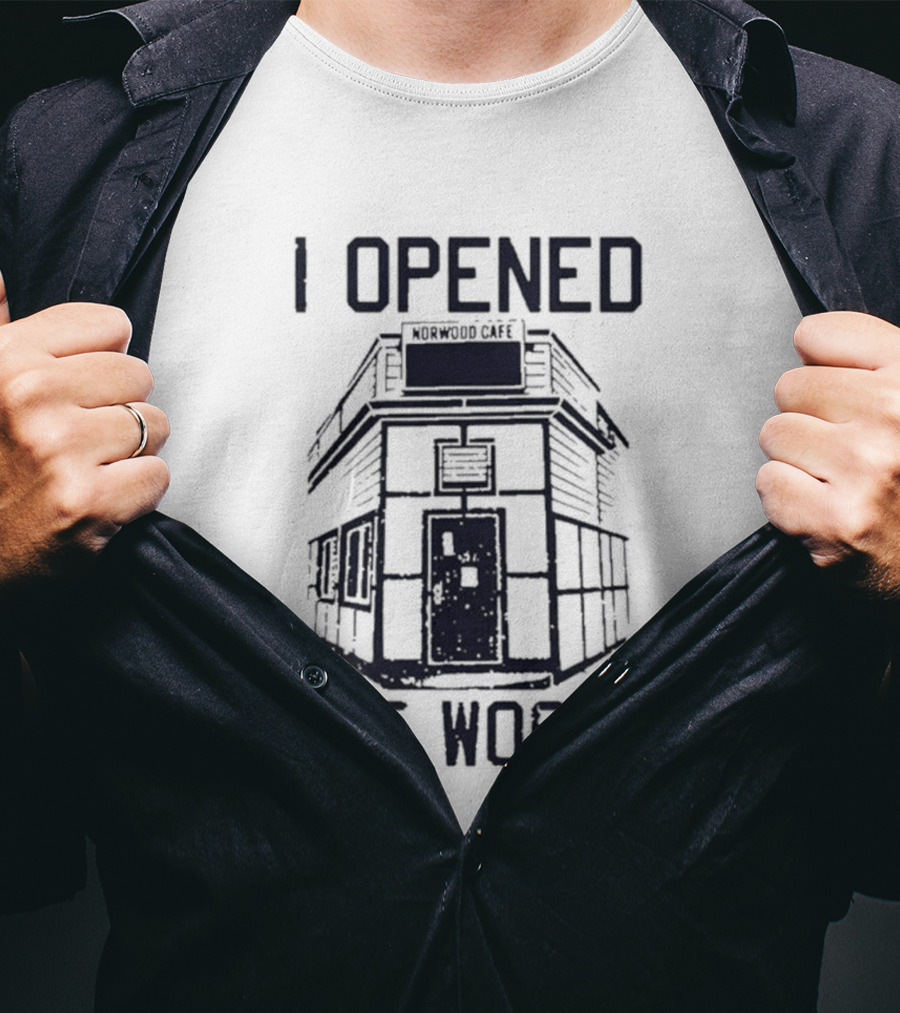 I Opened The Woods Cabin T-Shirt