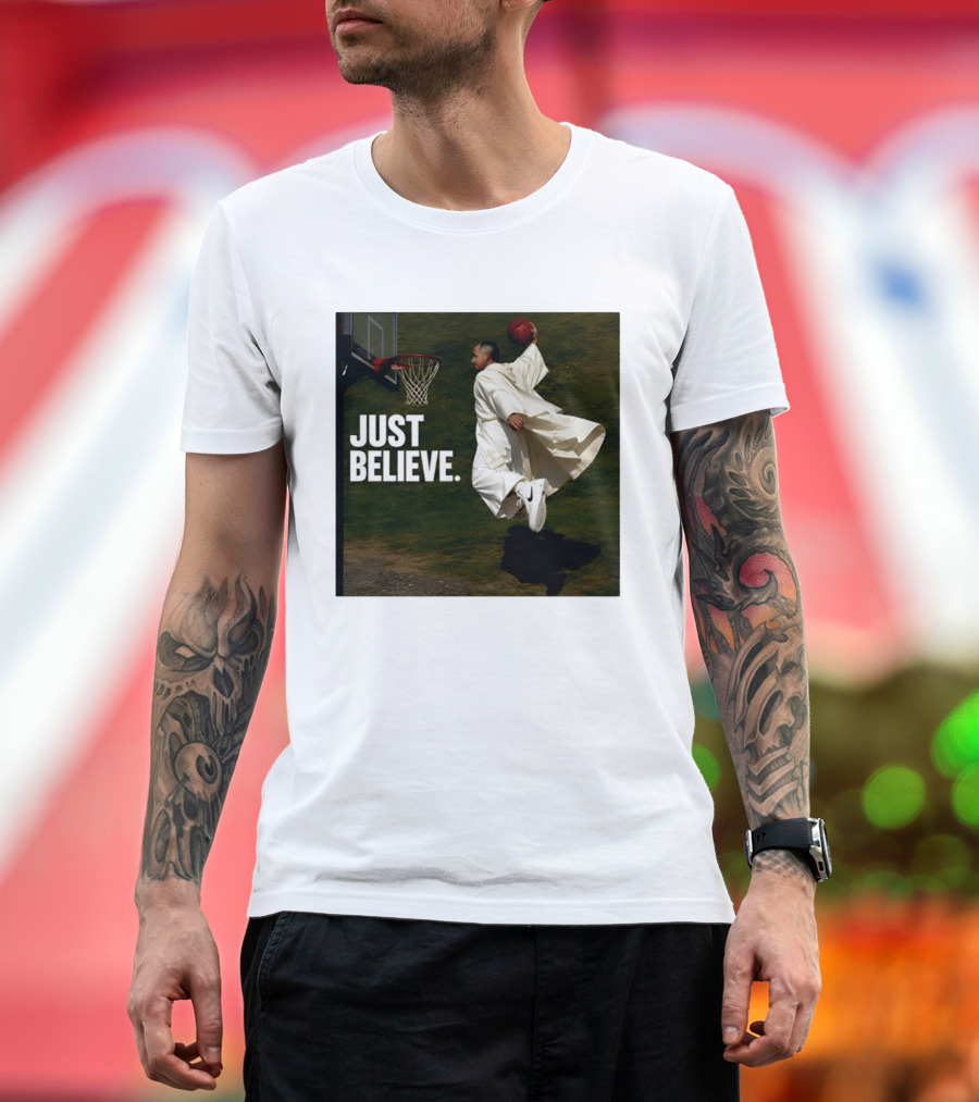 Just Believe Basketball Dunk Pope Leo T-Shirt