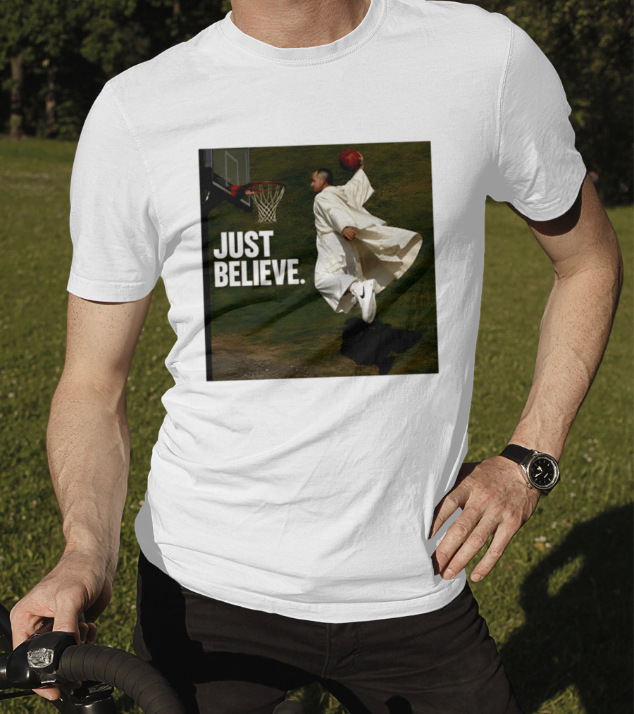 Just Believe Basketball Dunk Pope Leo T-Shirt