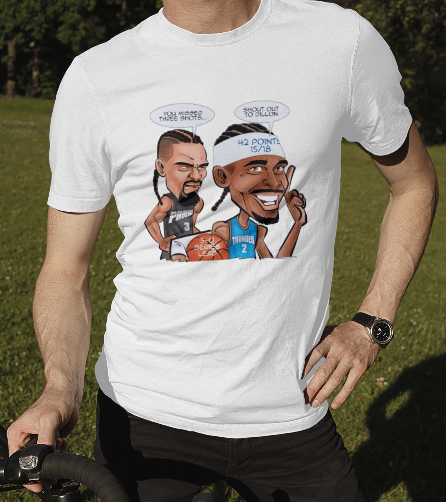 Shai Gilgeous Alexander Shout Out To Dillon Caricature 42 Points OKC Thunder T-Shirt