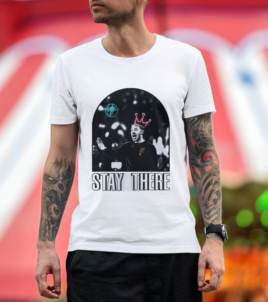 Stay There King Mitch Johnson San Antonio Spurs Coach NBA T-Shirt