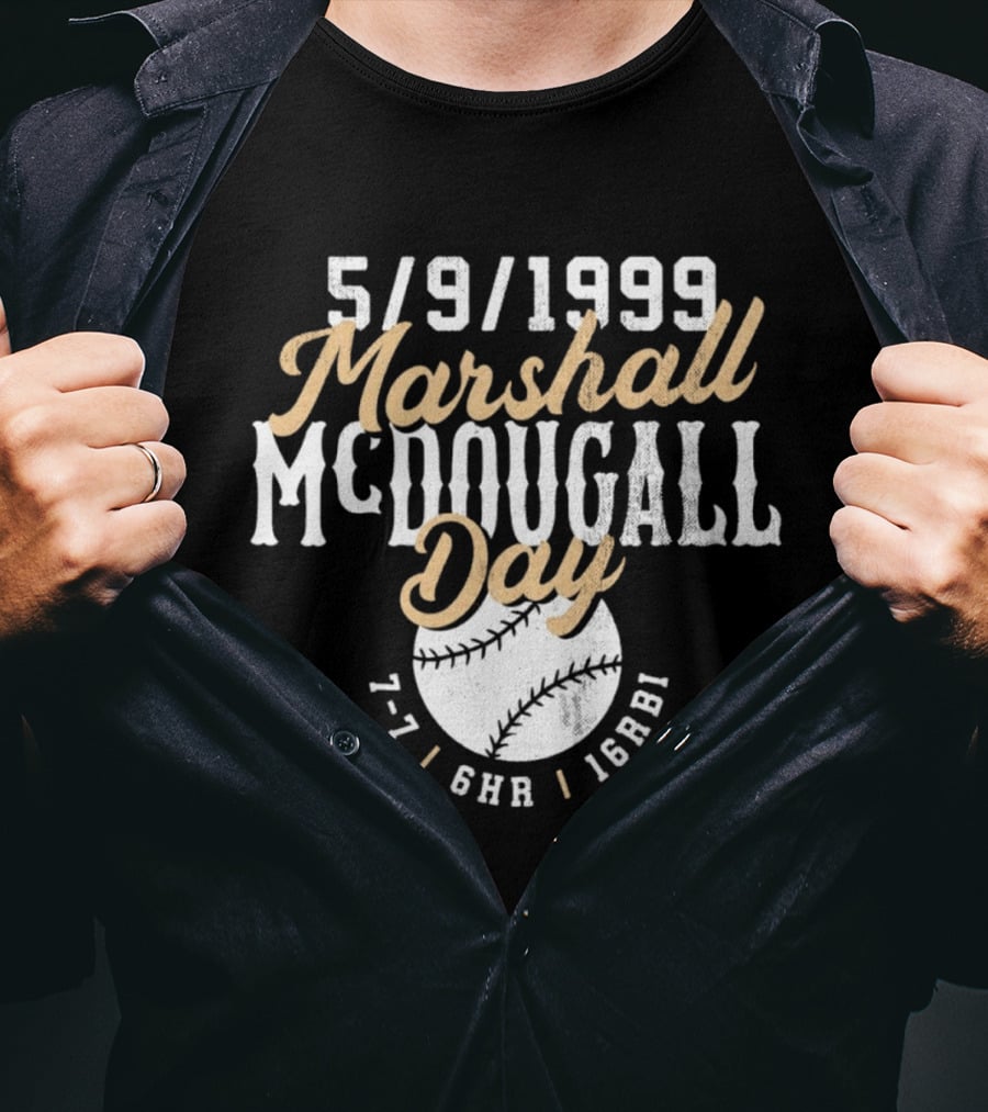 5 9 1999 Marshall McDougall Day Baseball 7 7 6HR 16RBI T-Shirt