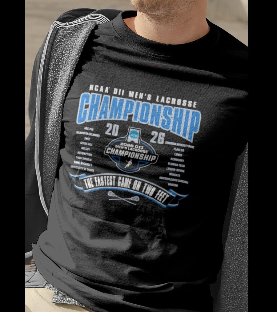 2026 NCAA DII Men's Lacrosse Championship The Fastest Game On Two Feet T-Shirt