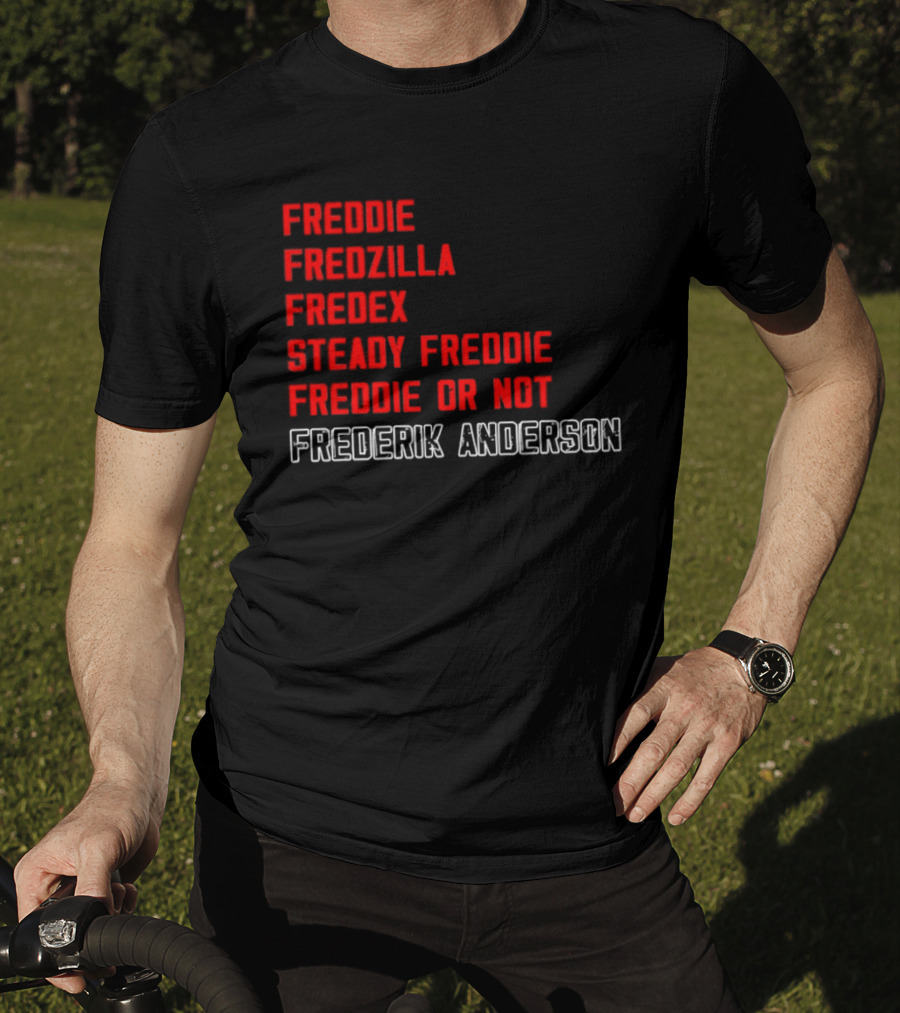 Frederik Andersen Freddie Fredzilla Fredex Steady Freddie Or Not Carolina Hurricanes T-Shirt