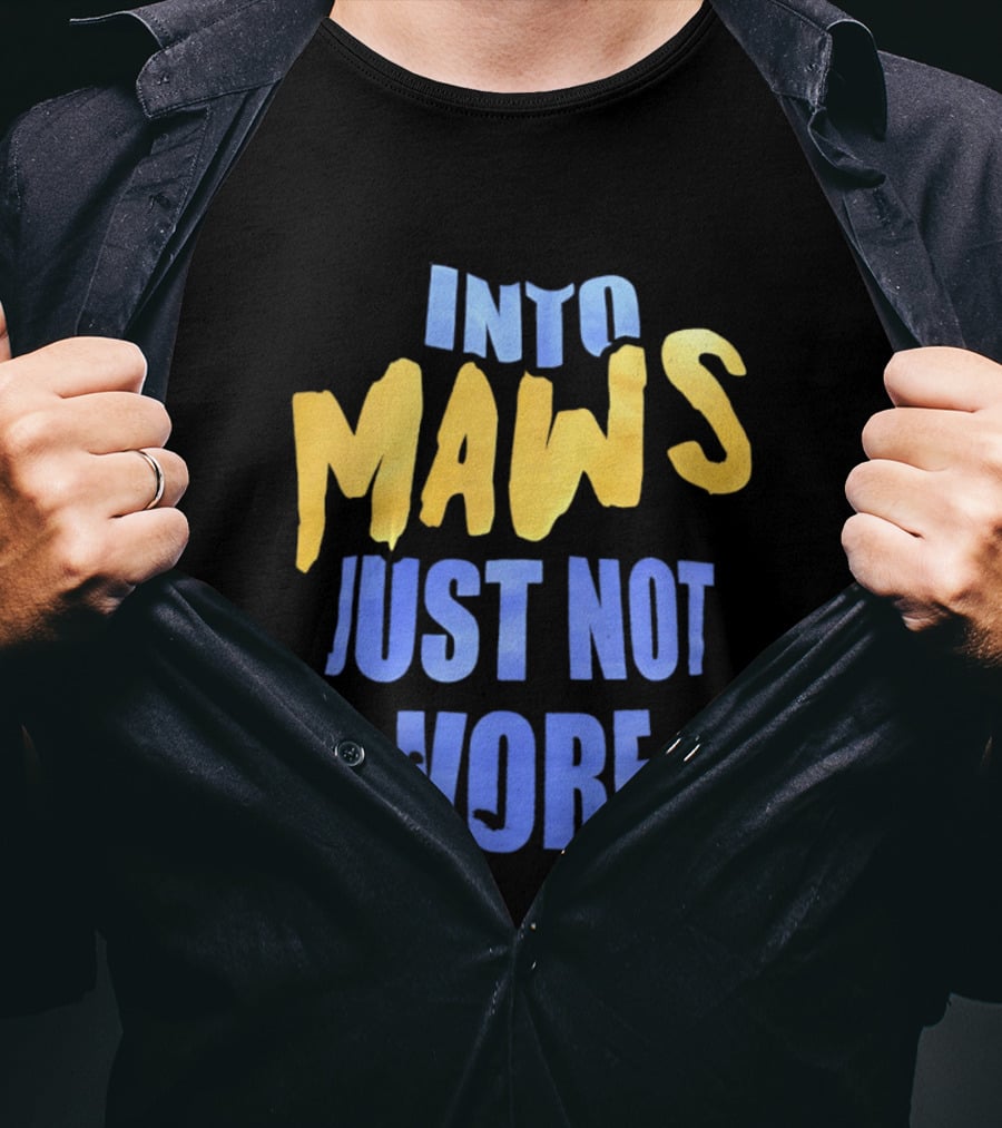 Into Maws Just Not Vore Blue Yellow T-Shirt