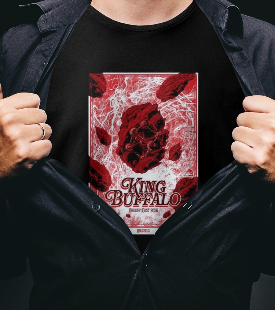 King Buffalo Obsidian Dust 2026 Brussels Belgium May 17 2026 T-Shirt