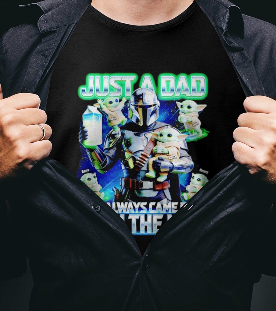 Just A Dad Who Always Came Back With The Milk Mandalorian Baby Yoda T-Shirt