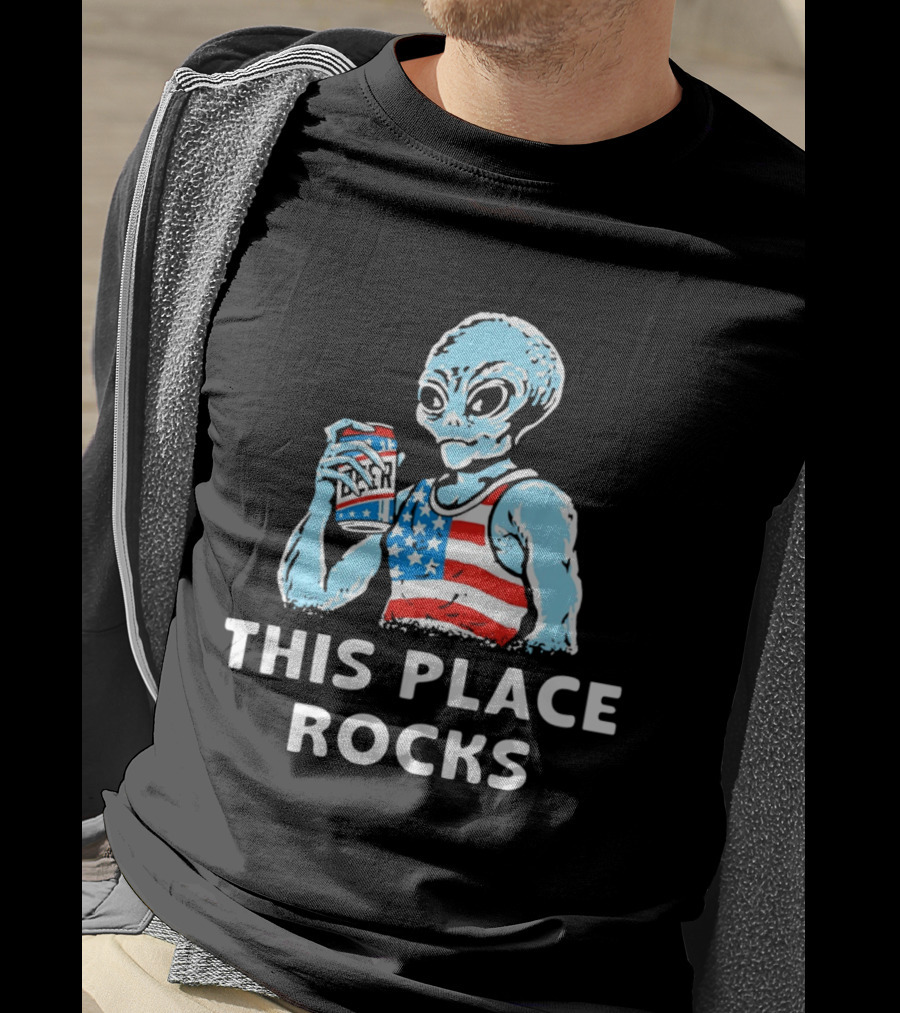 This Place Rocks Blue Alien With American Flag Tank And Beer Can T-Shirt