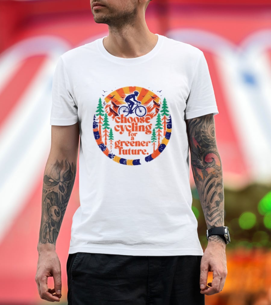 Bicycle Day Unique Choose Cycling For A Greener Future Vibrant Nature T-Shirt