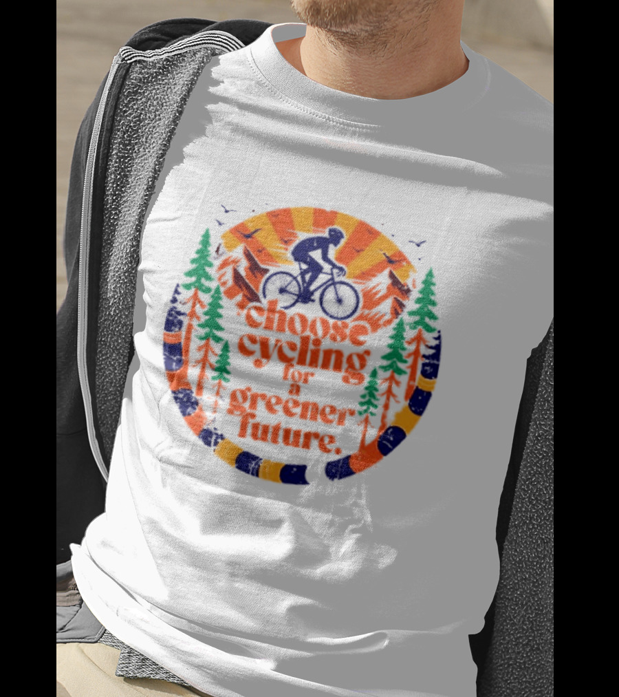 Bicycle Day Unique Choose Cycling For A Greener Future Vibrant Nature T-Shirt
