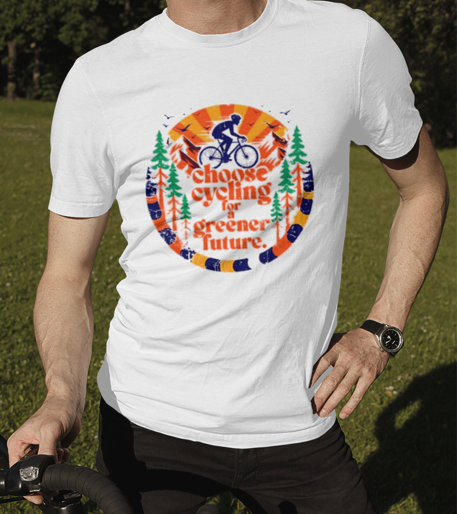 Bicycle Day Unique Choose Cycling For A Greener Future Vibrant Nature T-Shirt