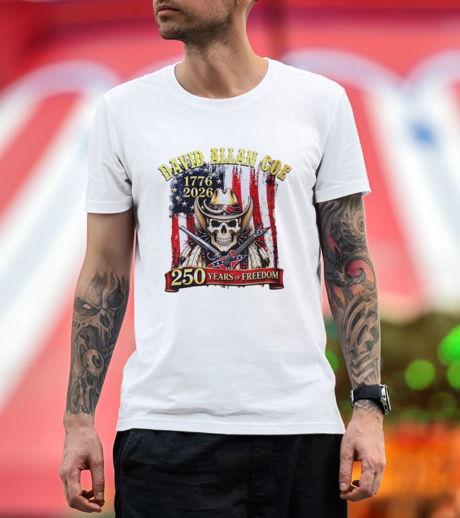 David Allan Coe 1776 2026 Skull Cowboy Hat American Flag 250 Years Of Freedom T-Shirt