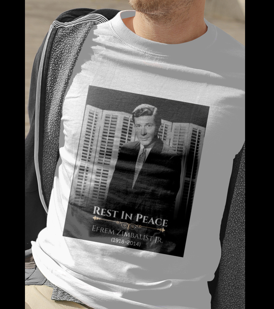 Rest In Peace Efrem Zimbalist Jr. 1918 2014 T-Shirt