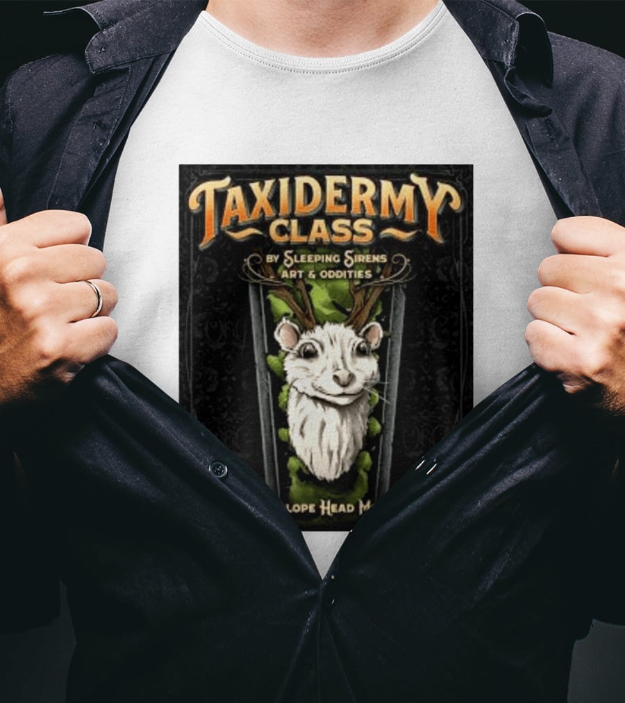 Taxidermy Class Sleeping Sirens Art Oddities Ratalope Head Mount T-Shirt