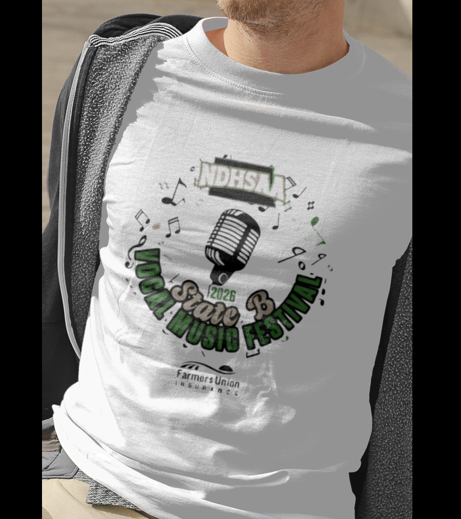 NDHSAA State B Vocal Music Festival 2026 Farmers Union Insurance T-Shirt
