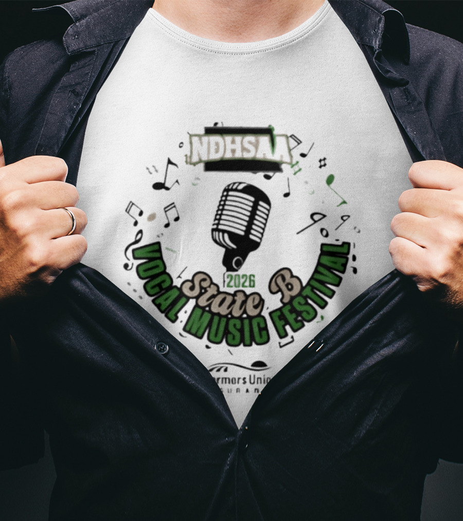 NDHSAA State B Vocal Music Festival 2026 Farmers Union Insurance T-Shirt