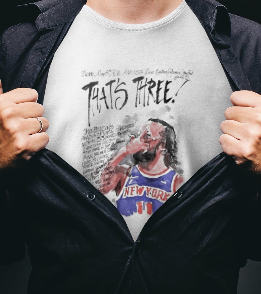 Jalen Brunson New York Knicks That's Three Win Basketball Player T-Shirt
