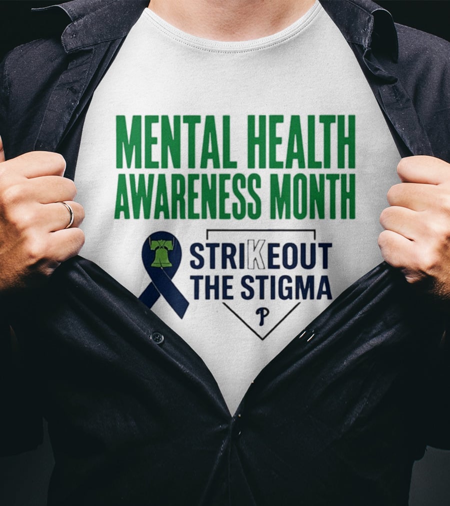 Philadelphia Phillies Mental Health Awareness Month Strikeout The Stigma T-Shirt