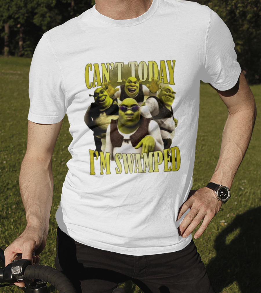 Can't Today I'm Swamped Shrek Characters Meme T-Shirt
