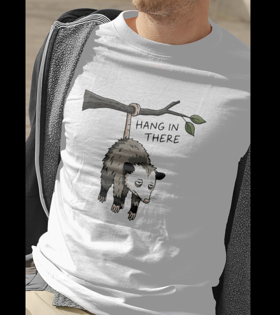 Hang In There Opossum Funny Animal Humor T-Shirt
