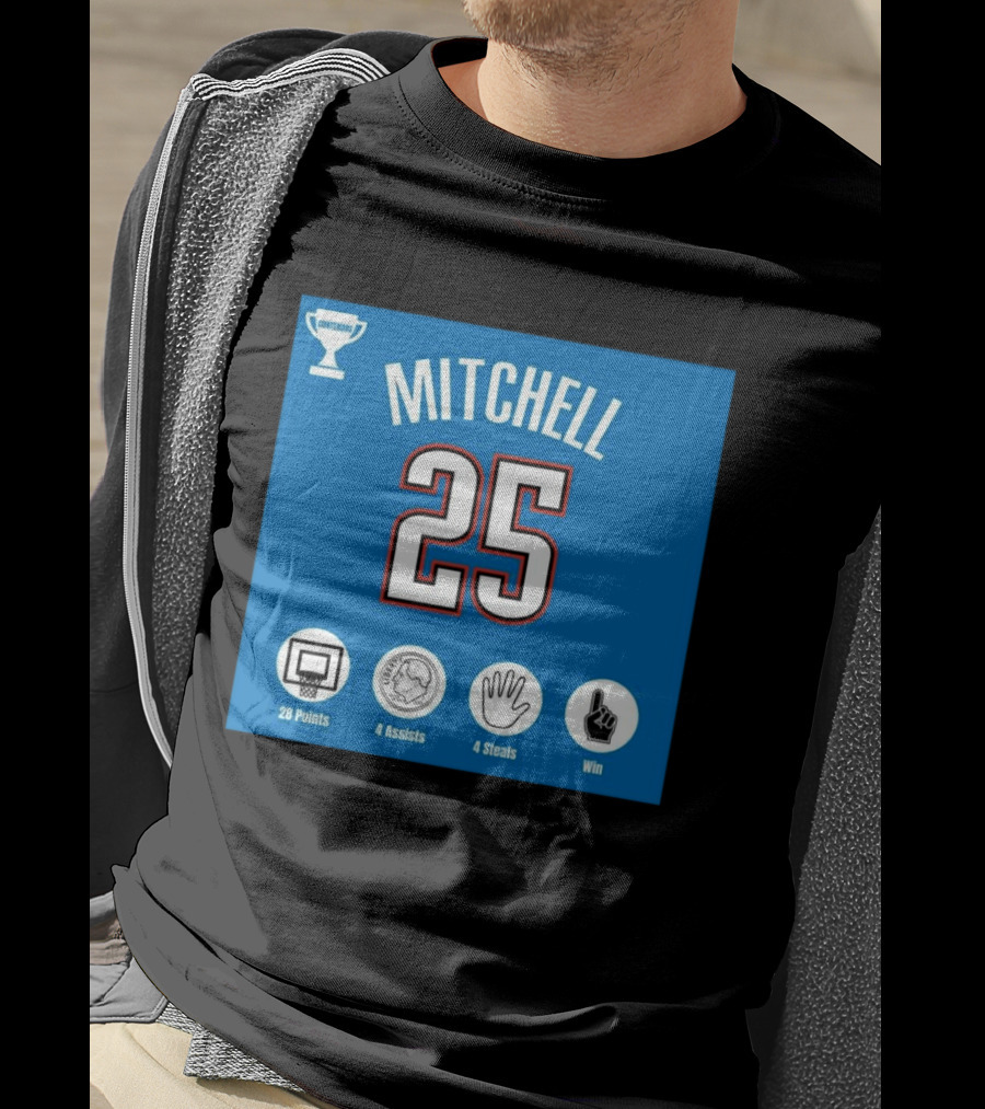 Mitchell 25 MVP Contenders 28 Points 4 Assists 4 Steals Win T-Shirt