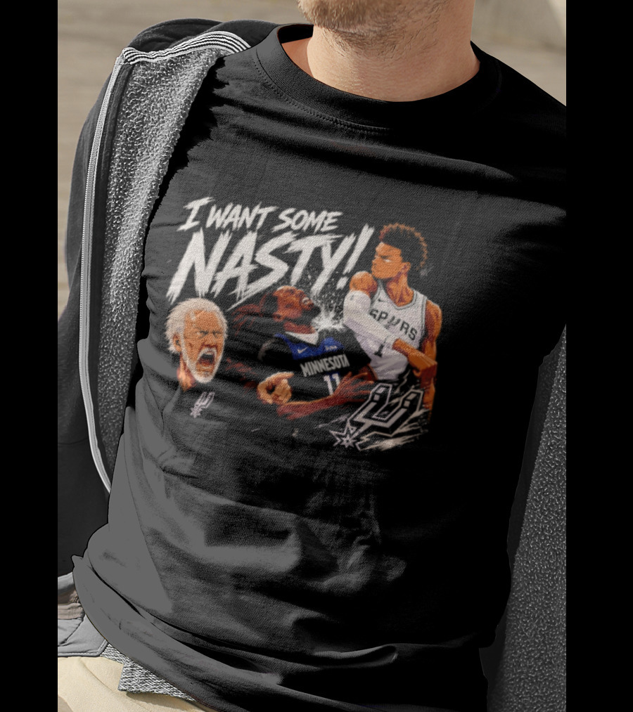 Gregg Popovich I Want Some Nasty Basketball Anthony Edwards Victor Wembanyama Spurs T-Shirt