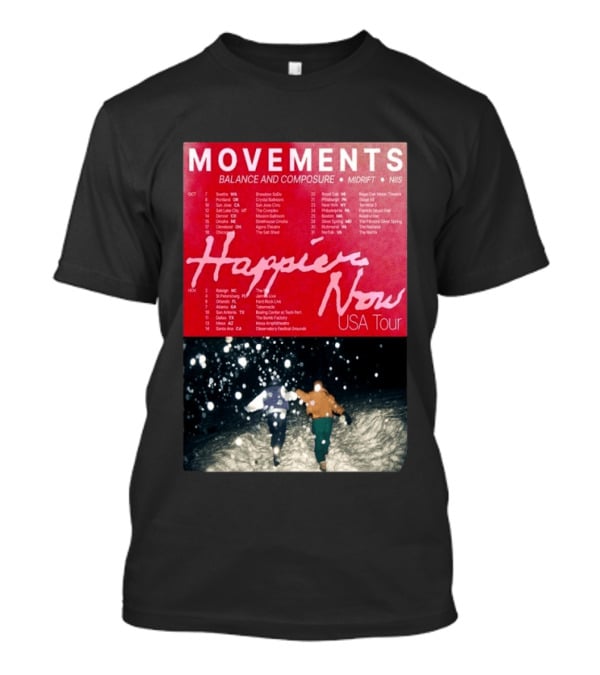 Movements Happier Now USA Tour 2026 Balance And Composure Midrft NIIS Snow Scene T-Shirt