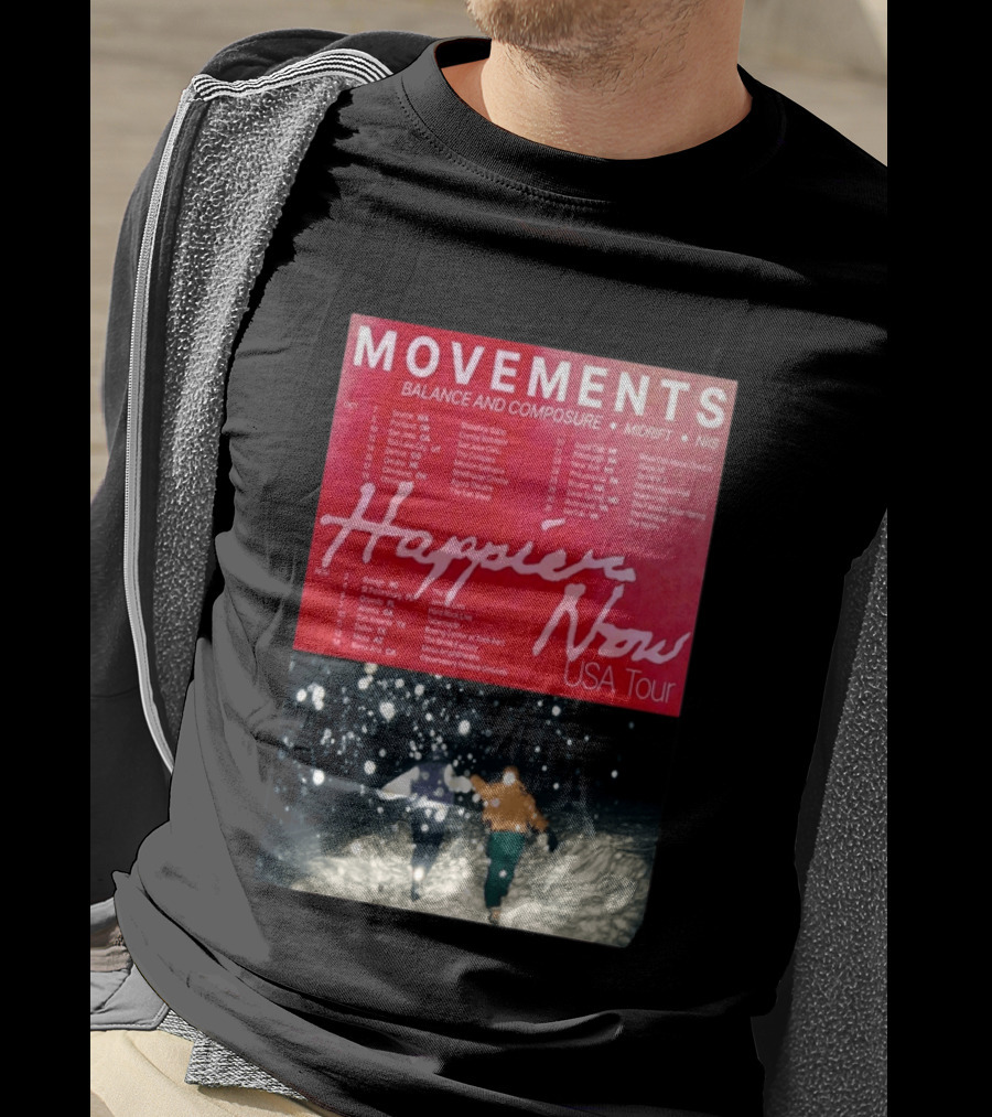 Movements Happier Now USA Tour 2026 Balance And Composure Midrft NIIS Snow Scene T-Shirt