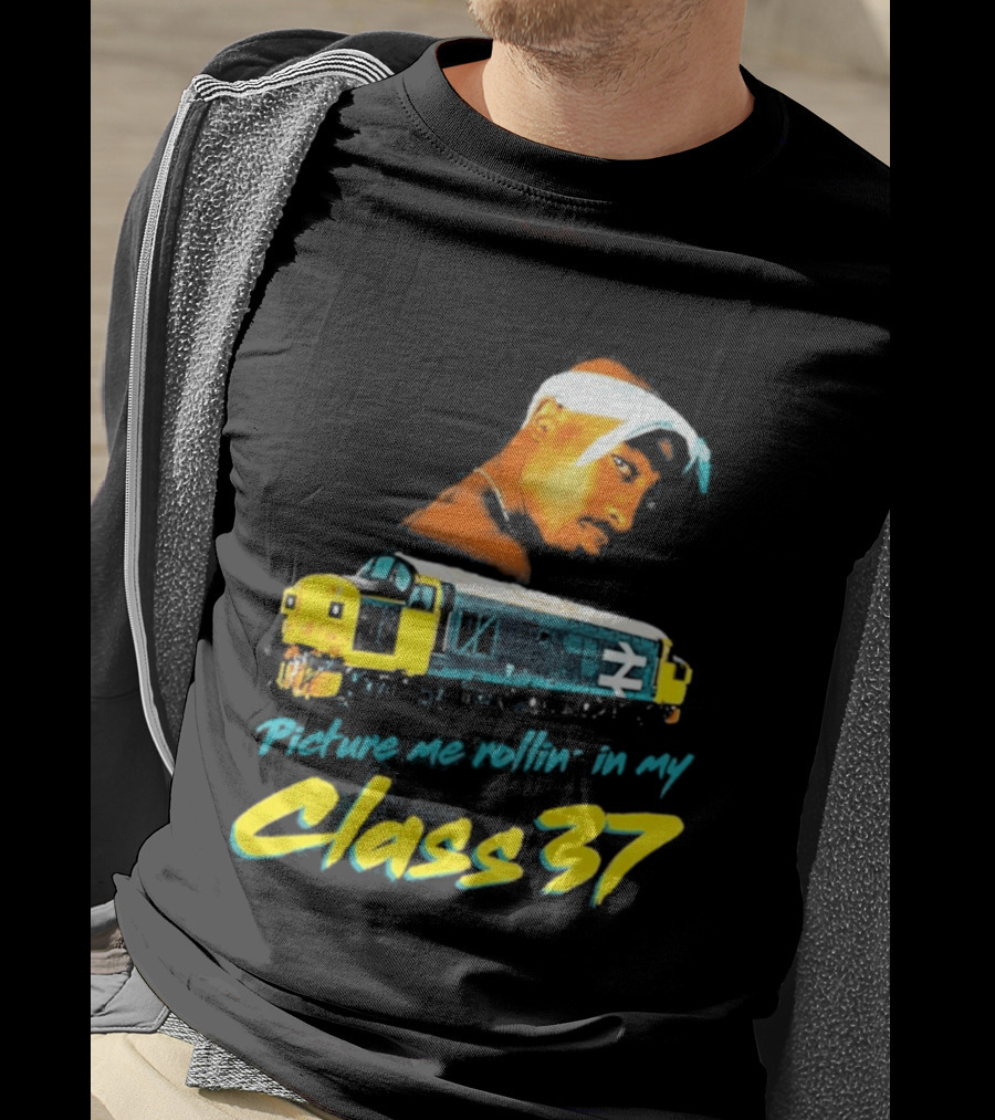 Picture Me Rollin' Class 37 Train Tupac T-Shirt