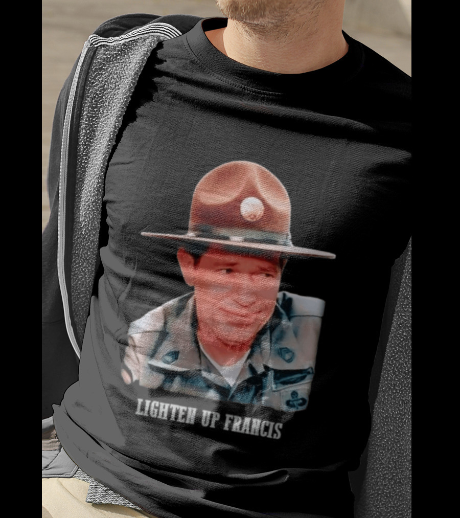Sgt. Hulka Lighten Up Francis Meme T-Shirt