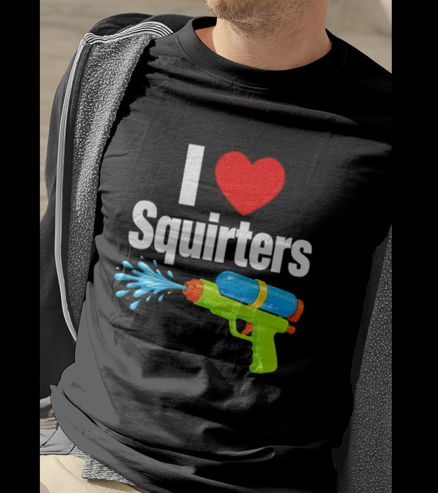 I Love Squirters Water Gun Splash Fun T-Shirt