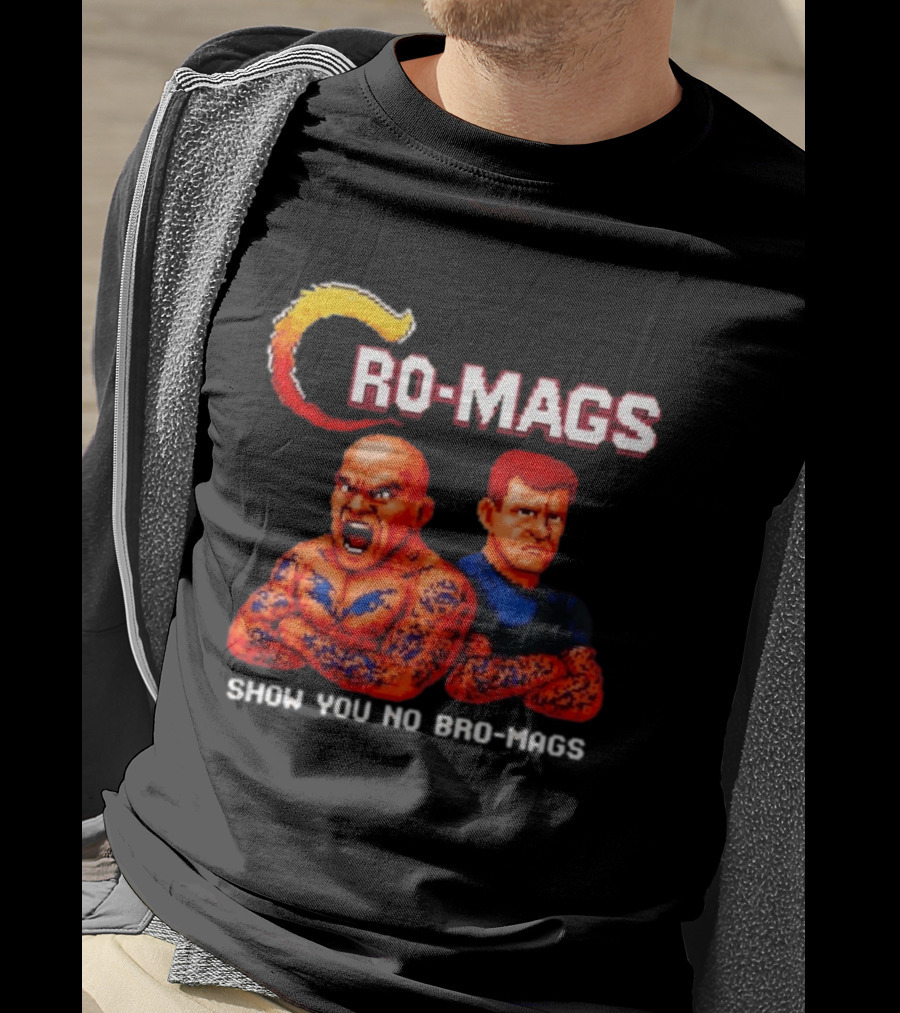Cro Mags Show You No Bro Mags Cartoon Tattoo Characters T-Shirt