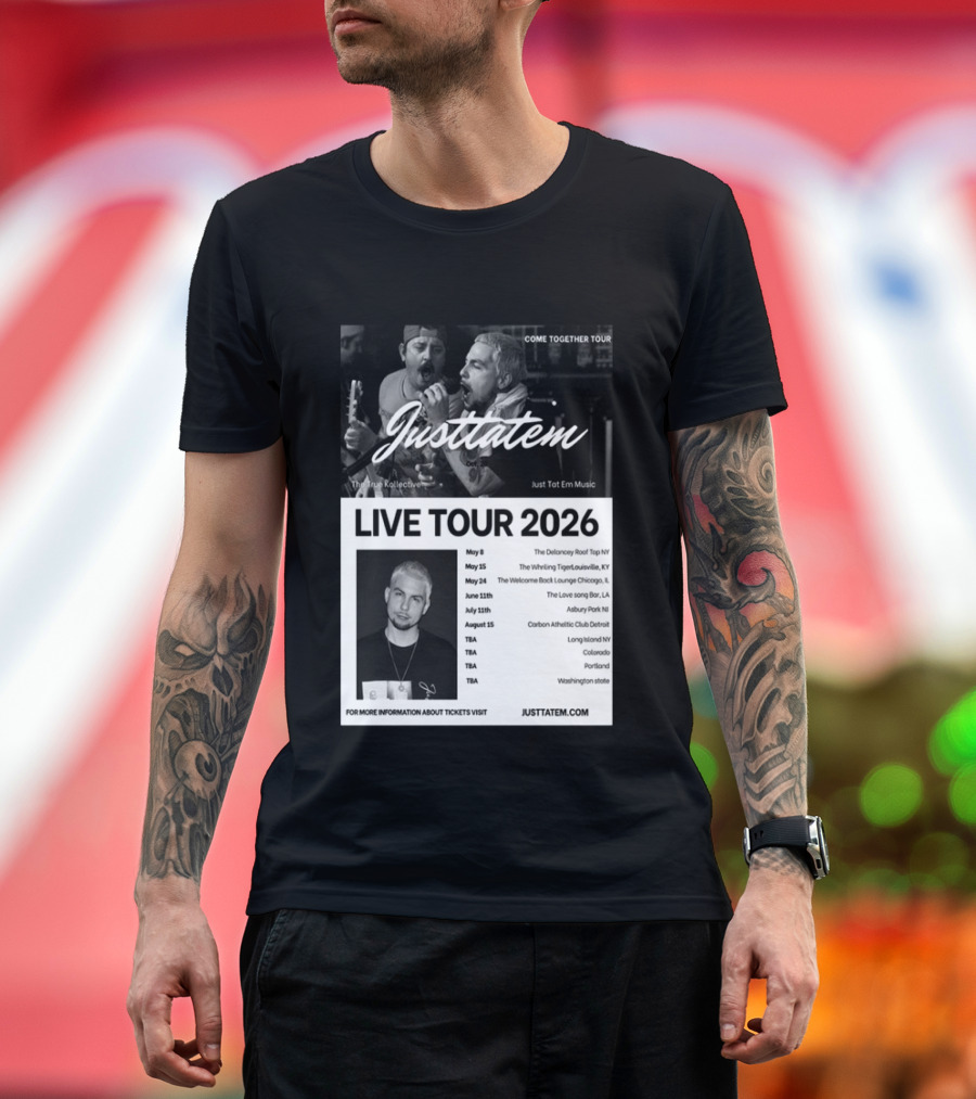 Live Tour 2026 Justtatem Come Together Justin Barona Tour Dates T-Shirt