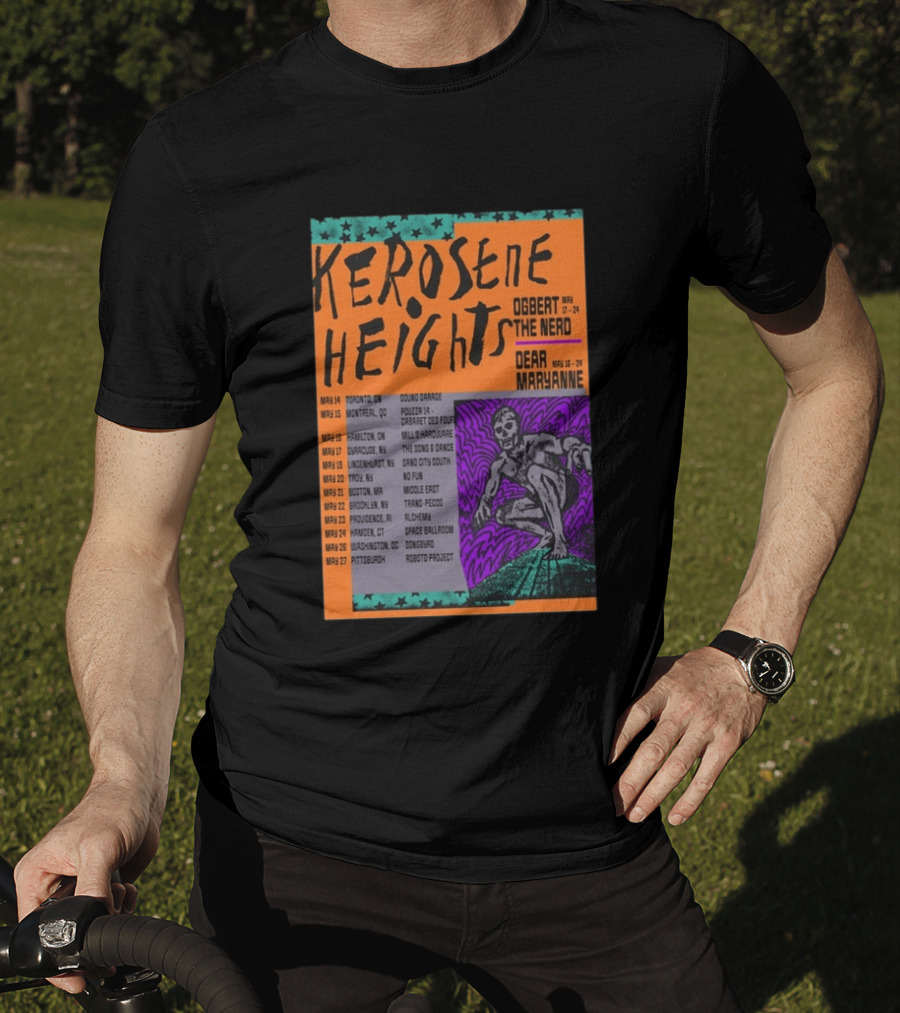 Kerosene Heights Tour 2026 Ogbert The Nerd Dear Maryanne Concert Dates And Locations T-Shirt