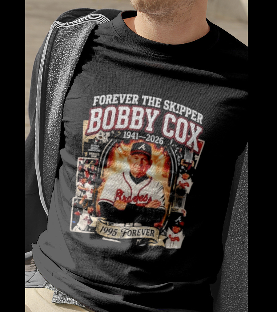 Forever The Skipper Bobby Cox 1941 2026 Braves T-Shirt