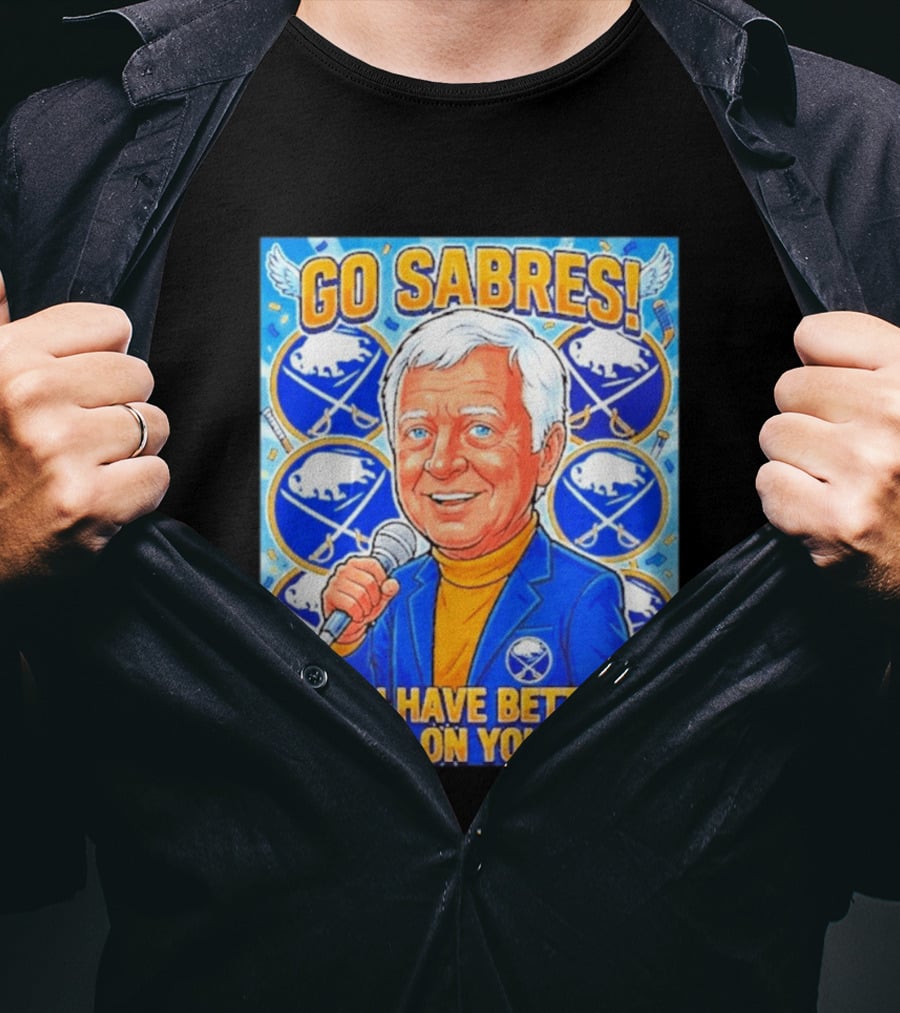 Go Sabres You Have Better Angels On Your Side T-Shirt