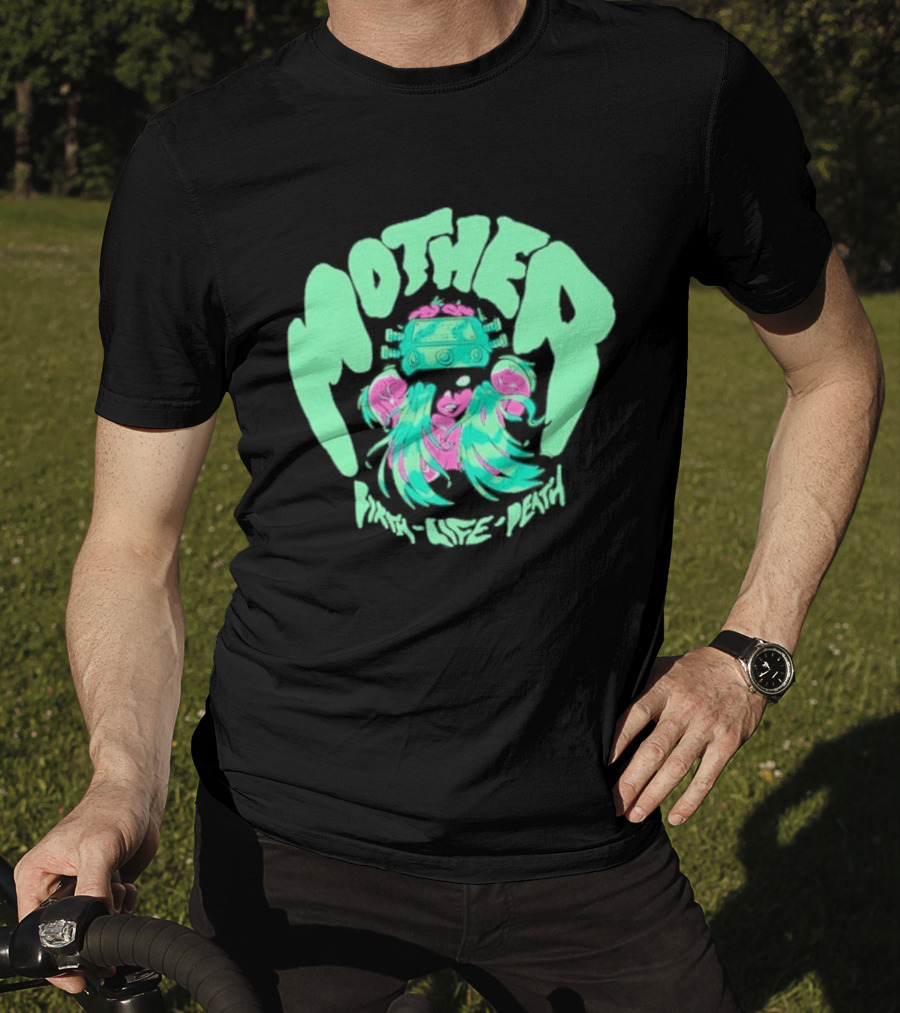 Mother Birth Life Death Neon Psychedelic T-Shirt