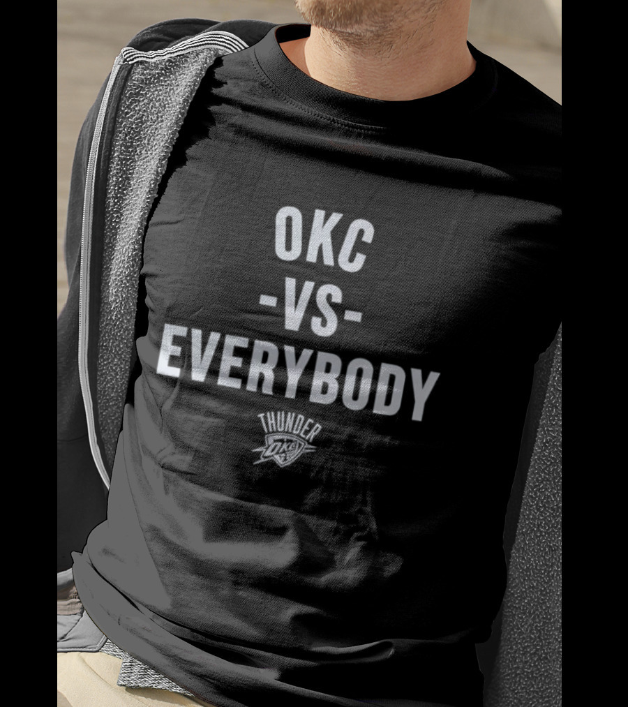 OKC Vs Everybody Oklahoma City Thunder T-Shirt