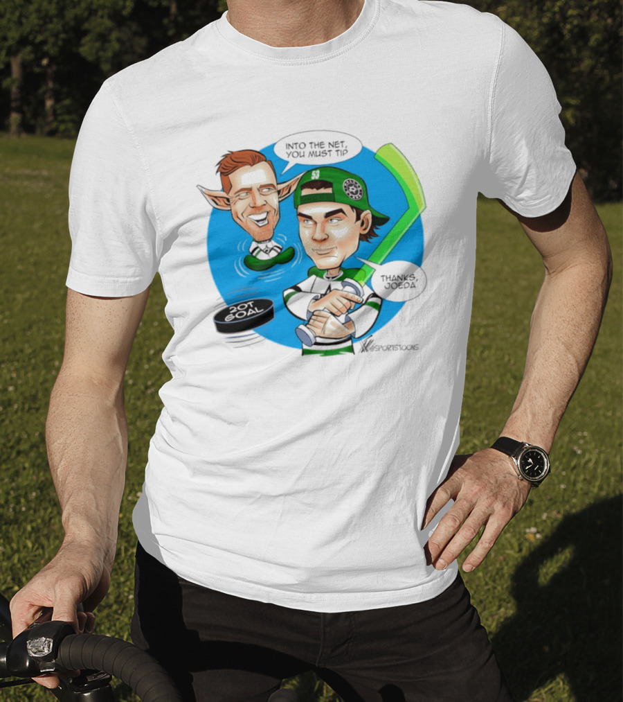Joe Pavelski Wyatt Johnston Dallas Stars Into The Net You Must Tip T-Shirt