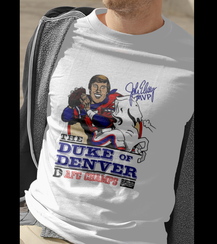 John Elway The Duke Of Denver AFC Champs MVP Caricature T-Shirt
