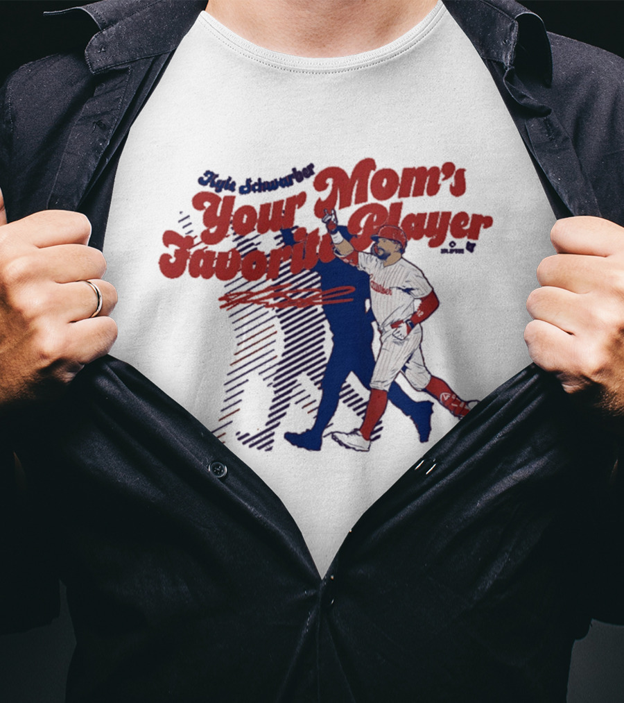 Kyle Schwarber Philadelphia Phillies Your Mom's Favorite Player Baseball Fan T-Shirt