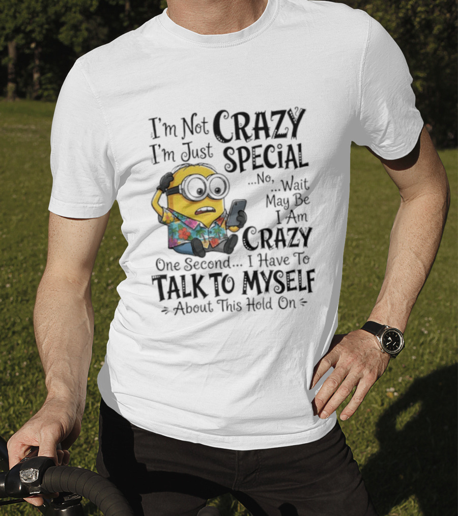 Minion Crazy Special Talk To Myself T-Shirt