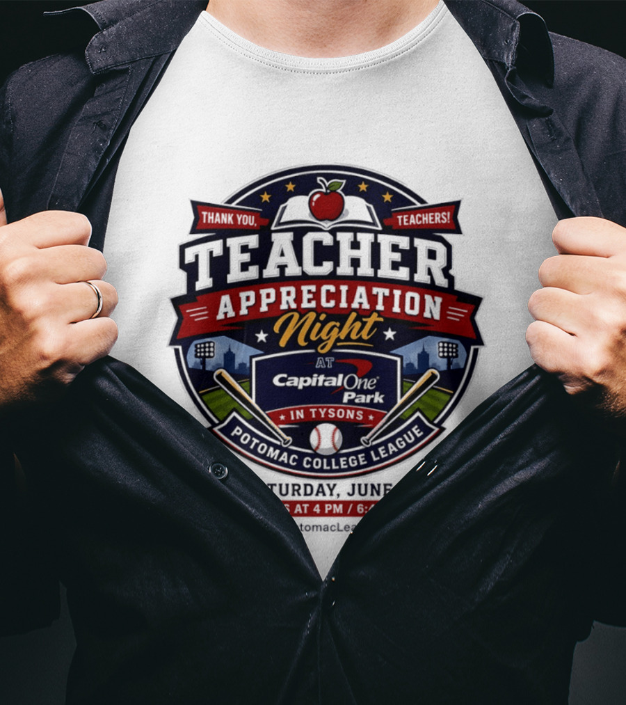 Teacher Appreciation Night At Capital One Park Potomac Saturday June 6 T-Shirt