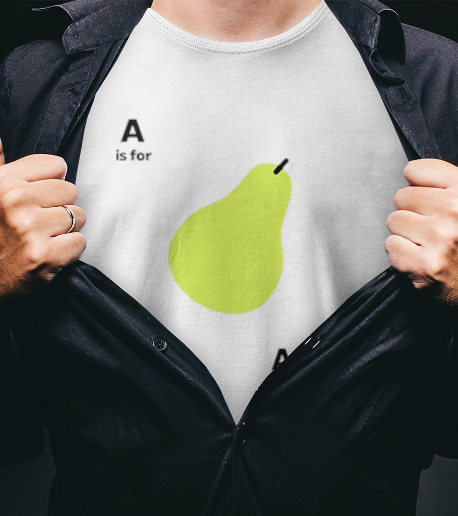 A Is For Apple Pear Meme Iconic Textual Fruit Humor T-Shirt