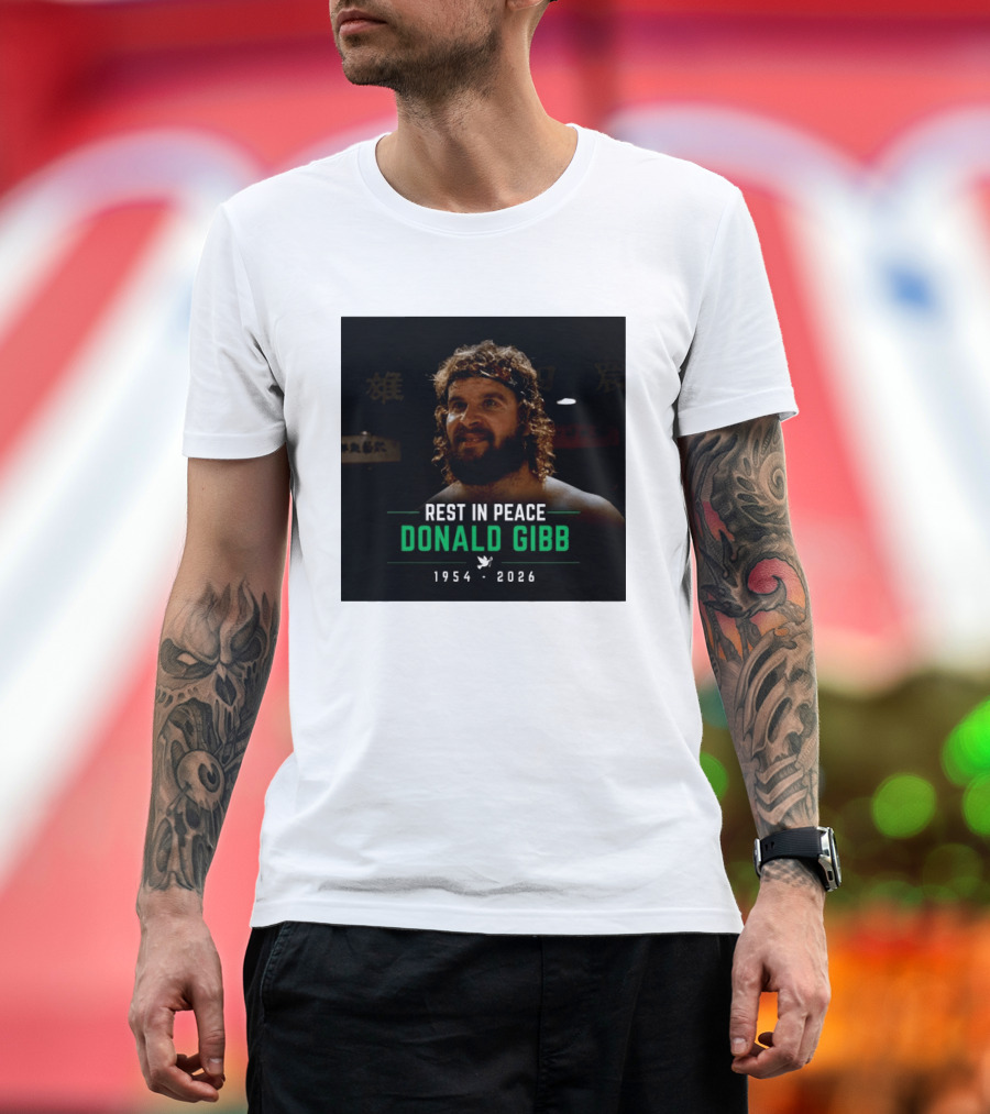 Rest In Peace Donald Gibb 1954 2026 T-Shirt