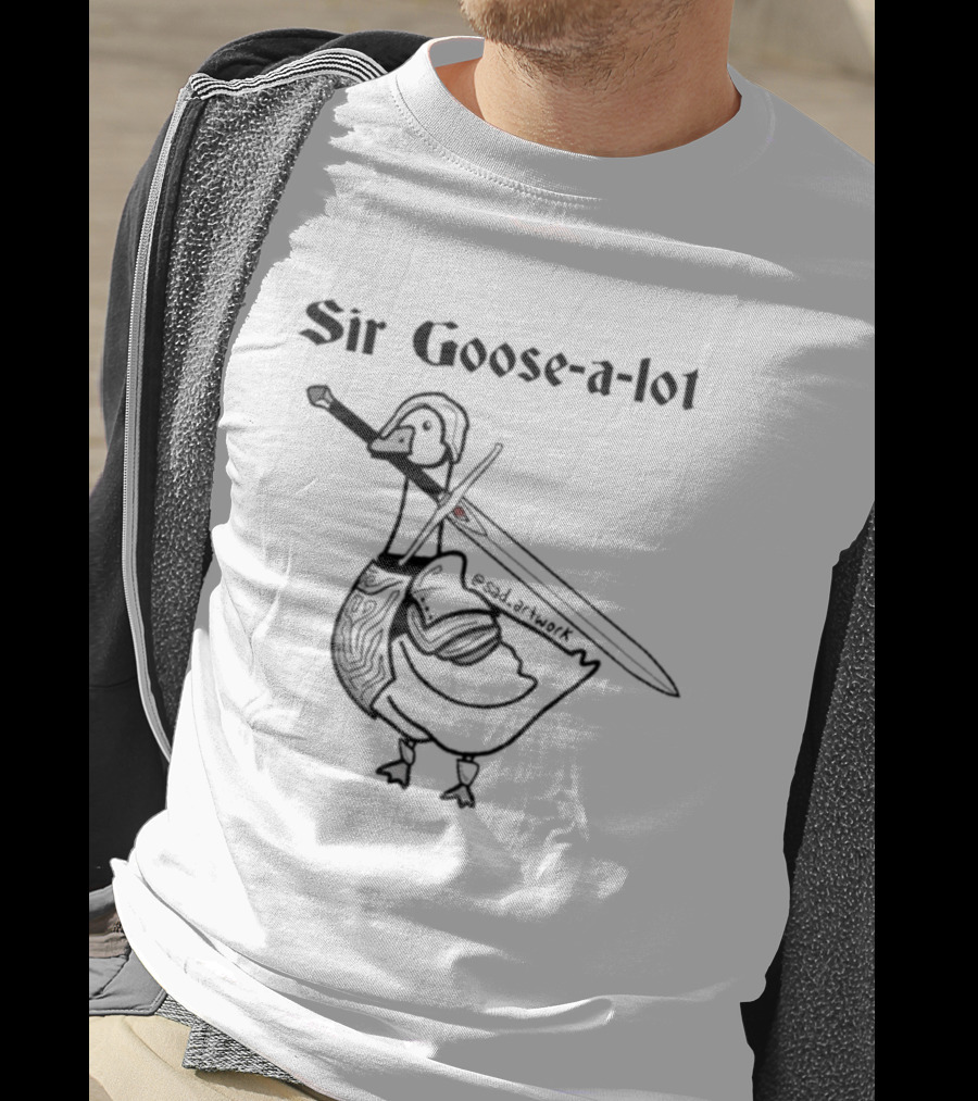 Sir Goose A Lot Sword Wielding Knight Goose T-Shirt