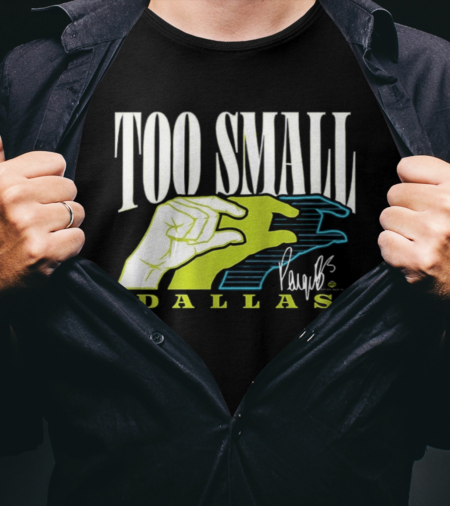 TOO SMALL Hands Paige Bueckers Dallas WNBA T-Shirt