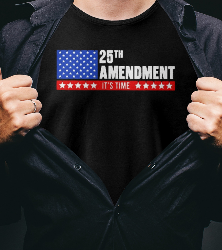 25th Amendment It's Time Stars And Stripes T-Shirt